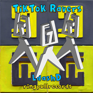 TikTok Ravers